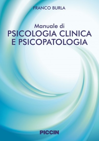 Manuale di psicologia clinica e psicopatologia